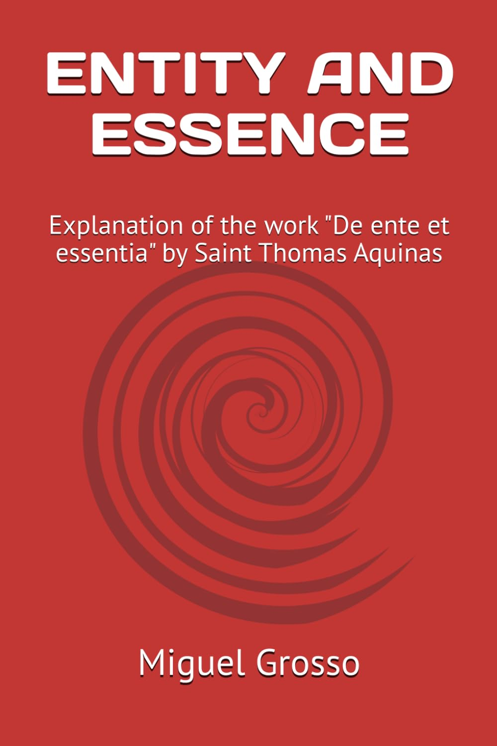 Thomas Aquinas‘ 'Entity and Essence' (Book Review)